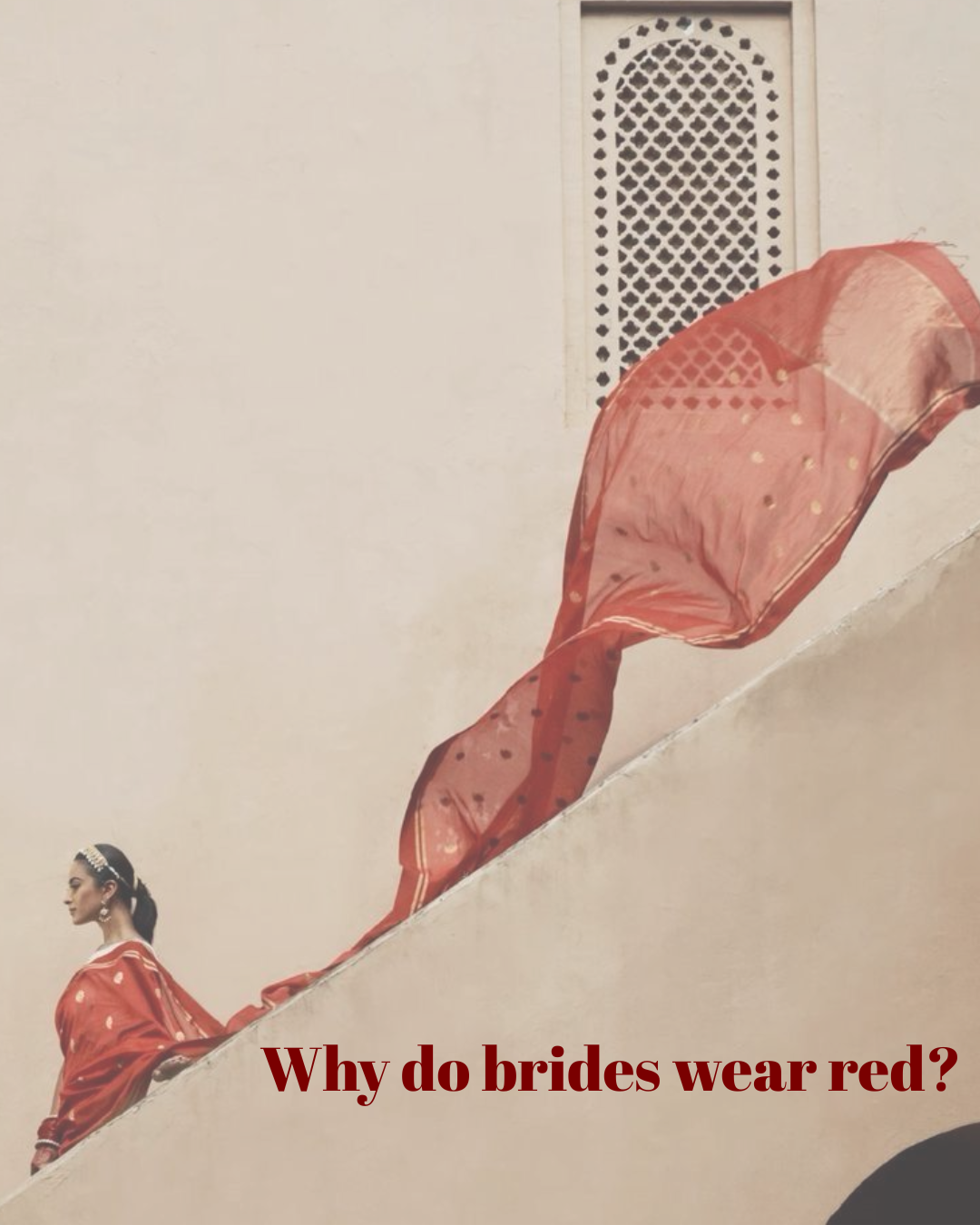 Why do brides wear red?